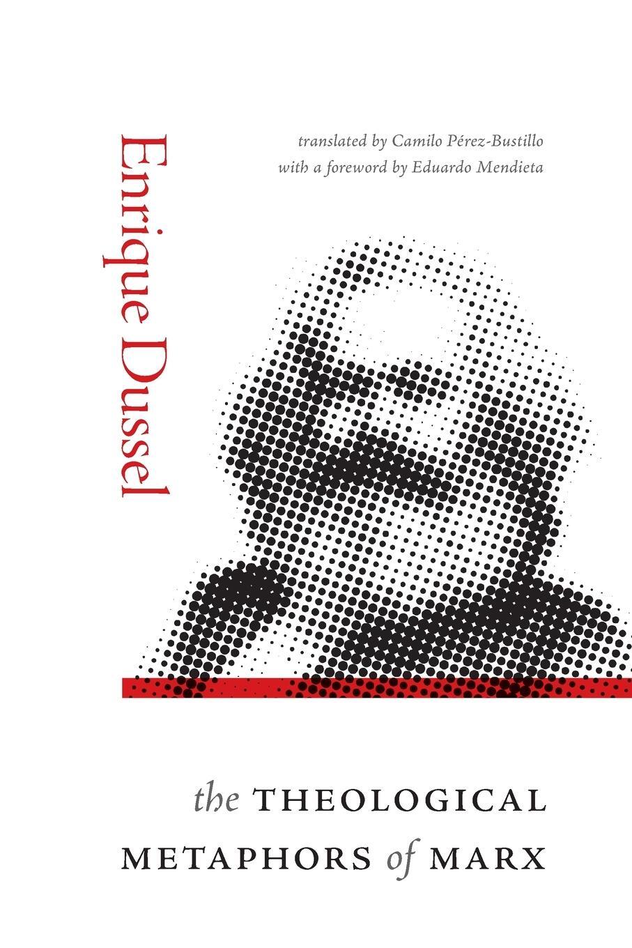 Cover: 9781478025771 | The Theological Metaphors of Marx | Enrique Dussel | Taschenbuch