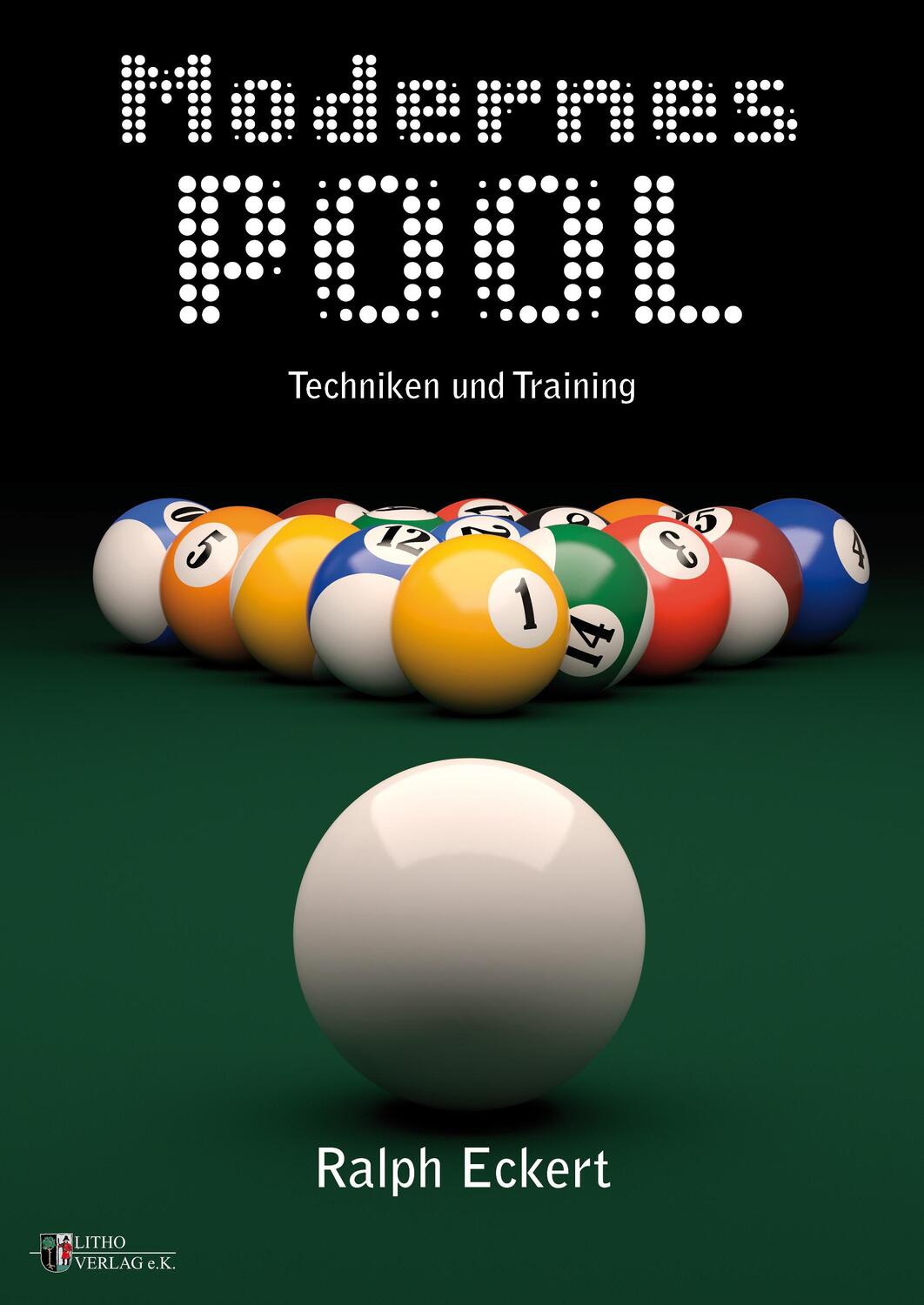 Cover: 9783980470605 | Modernes Pool | Techniken und Training | Ralph Eckert | Taschenbuch