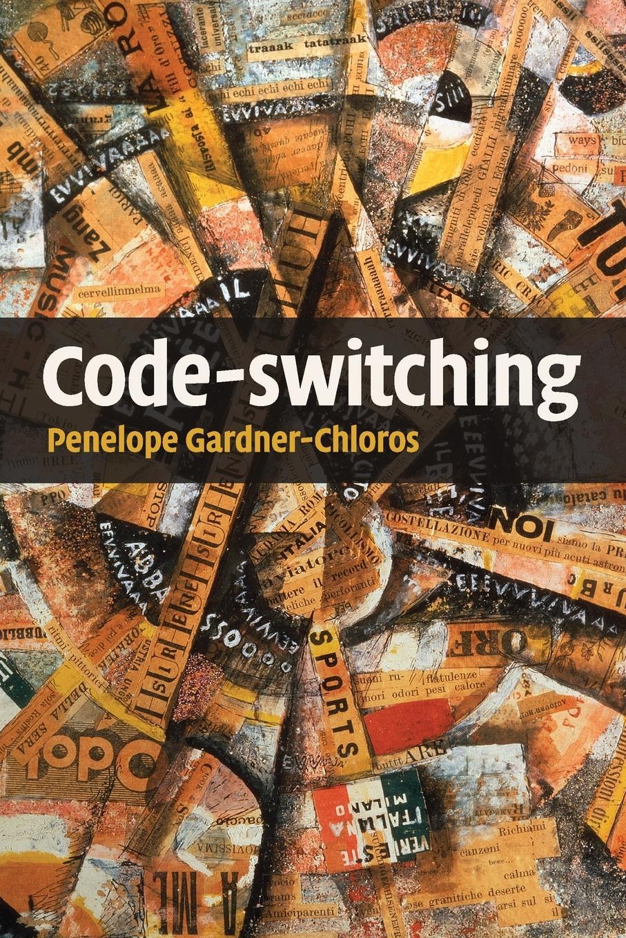 Cover: 9780521681131 | Code-switching | Penelope Gardner-Chloros | Taschenbuch | Paperback