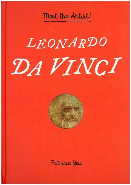 Cover: 9781616897666 | Leonardo da Vinci | Meet the Artist! | Patricia Geis | Buch | Englisch