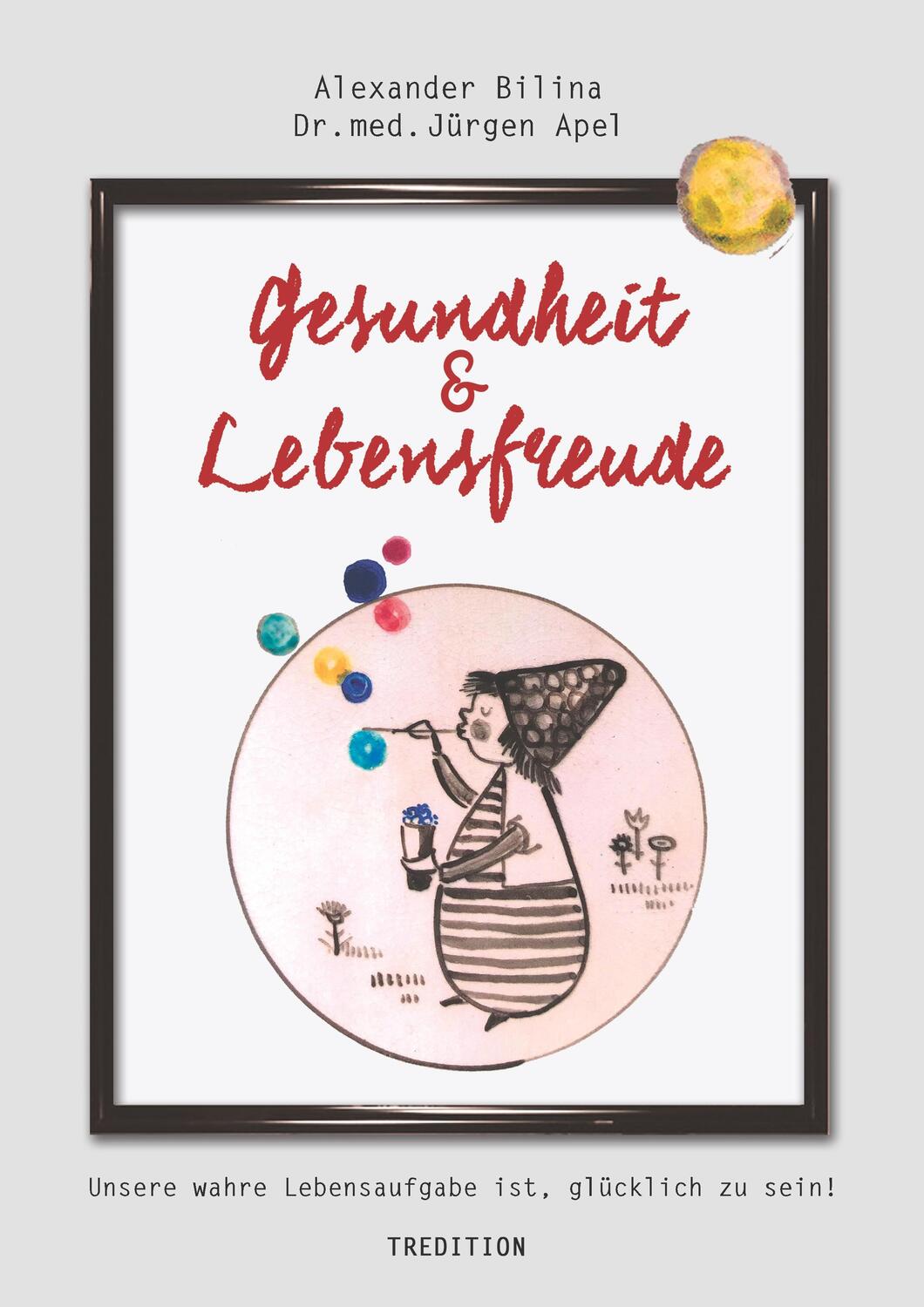 Cover: 9783748249801 | Gesundheit & Lebensfreude | Jürgen Apel | Taschenbuch | Paperback