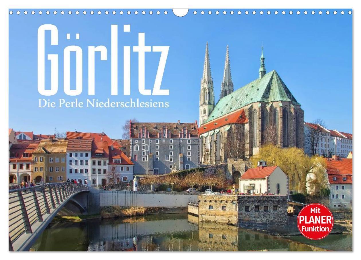 Cover: 9783435527670 | Görlitz - Die Perle Niederschlesiens (Wandkalender 2025 DIN A3...