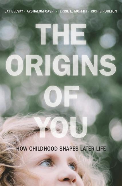 Cover: 9780674983458 | The Origins of You | How Childhood Shapes Later Life | Jay Belsky