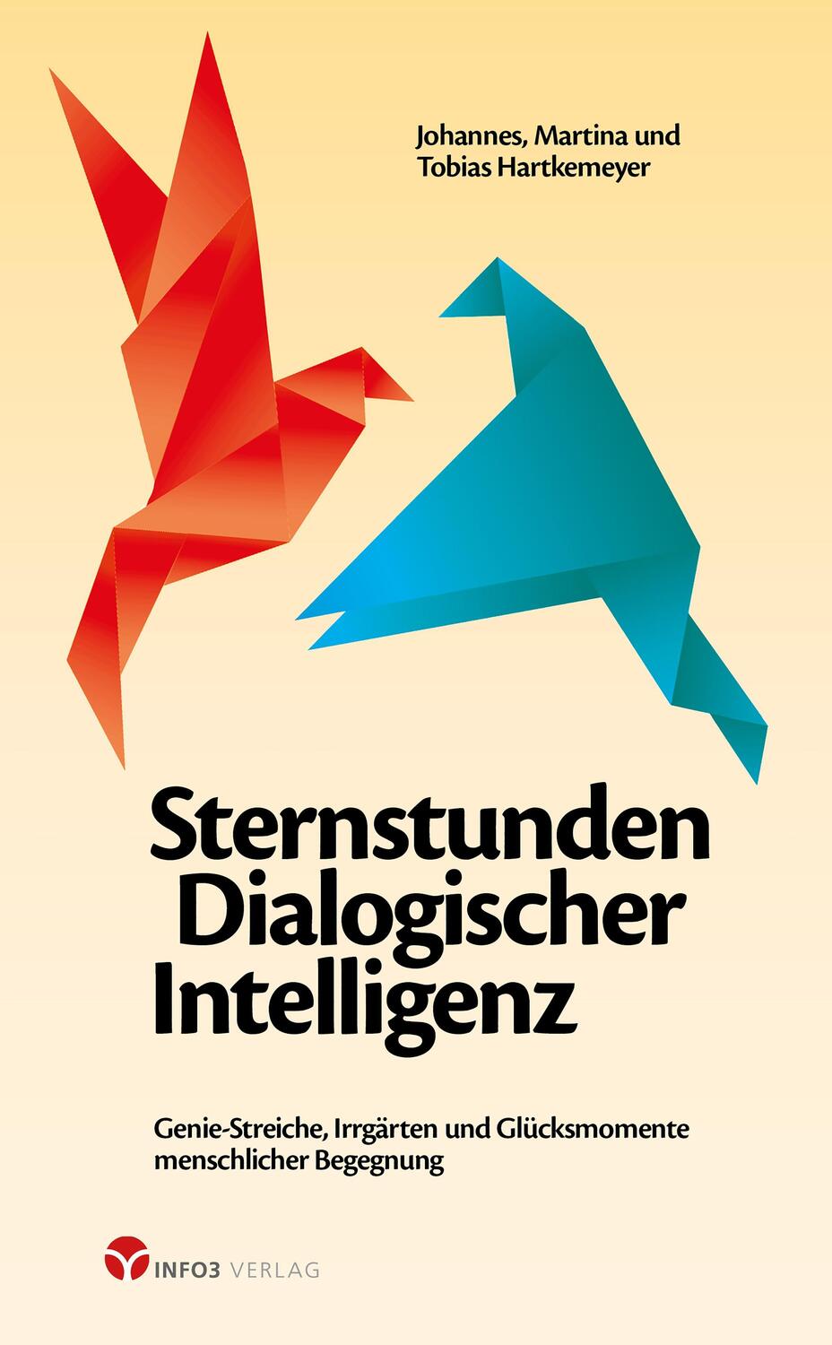 Cover: 9783957791559 | Sternstunden Dialogischer Intelligenz | Johannes Hartkemeyer (u. a.)