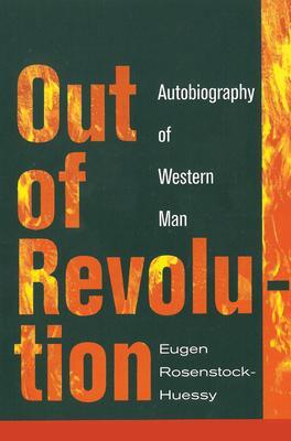 Cover: 9781625640192 | Out of Revolution | Eugen Rosenstock-Huessy | Buch | Gebunden | 2013