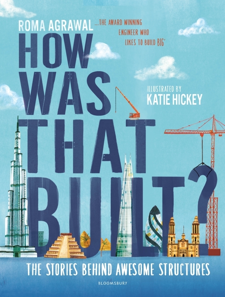 Cover: 9781526603654 | How Was That Built? | The Stories Behind Awesome Structures | Agrawal
