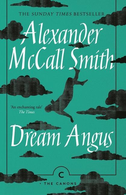 Cover: 9781786894533 | Dream Angus | The Celtic God of Dreams | Alexander McCall Smith | Buch