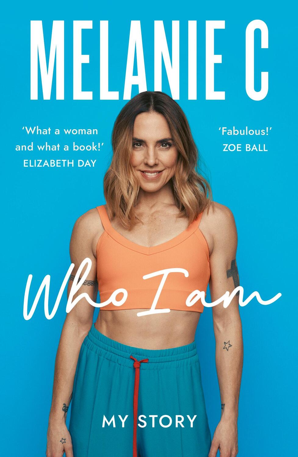 Cover: 9781802793383 | Who I Am | My Story THE SUNDAY TIMES BESTSELLER | Melanie C | Buch