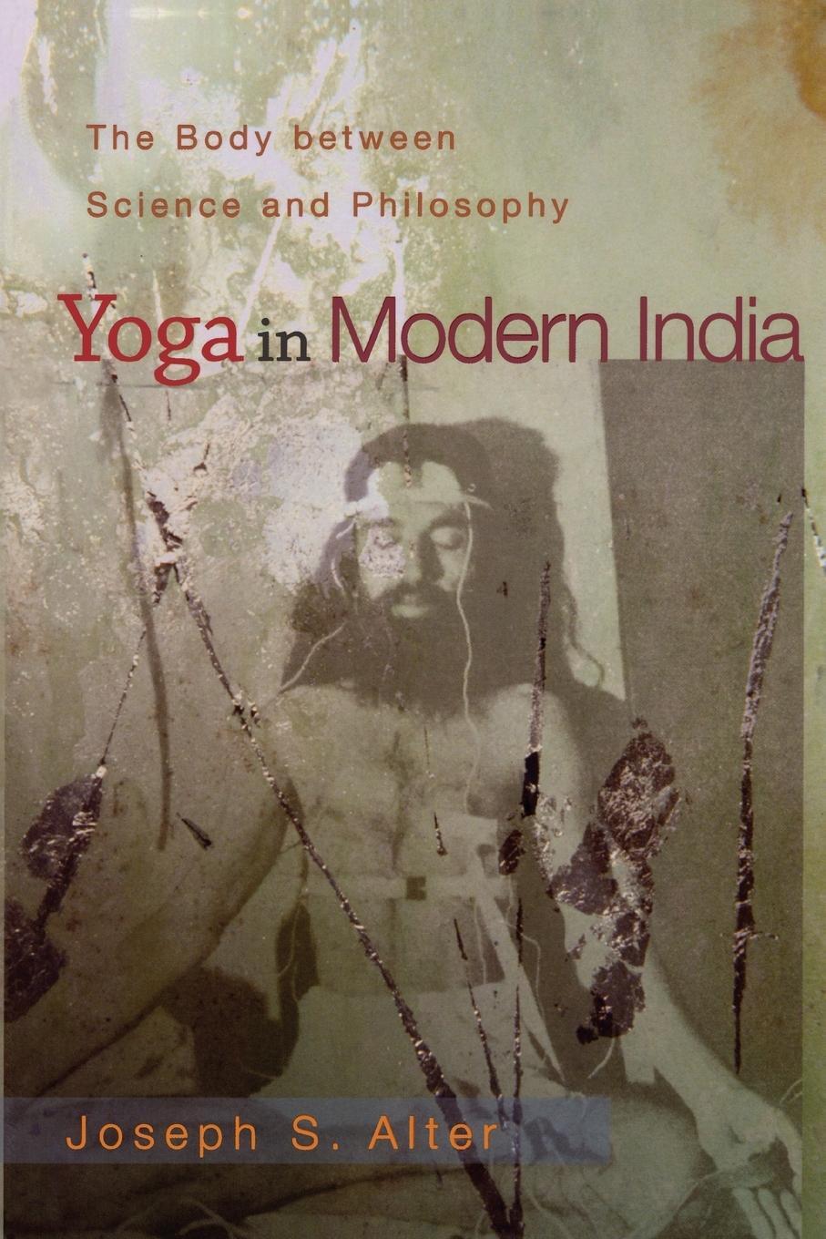 Cover: 9780691118741 | Yoga in Modern India | The Body between Science and Philosophy | Alter