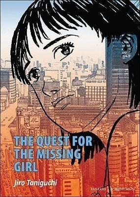 Cover: 9788496427471 | The Quest For The Missing Girl | Jiro Taniguchi | Taschenbuch | 2009
