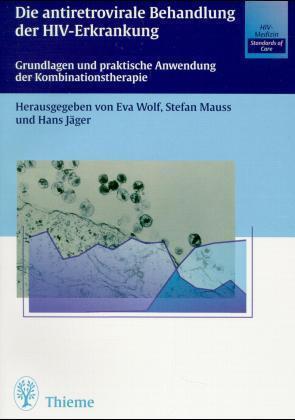 Cover: 9783131051011 | Die antiretrovirale Behandlung der HIV-Erkrankung | Taschenbuch | 1999