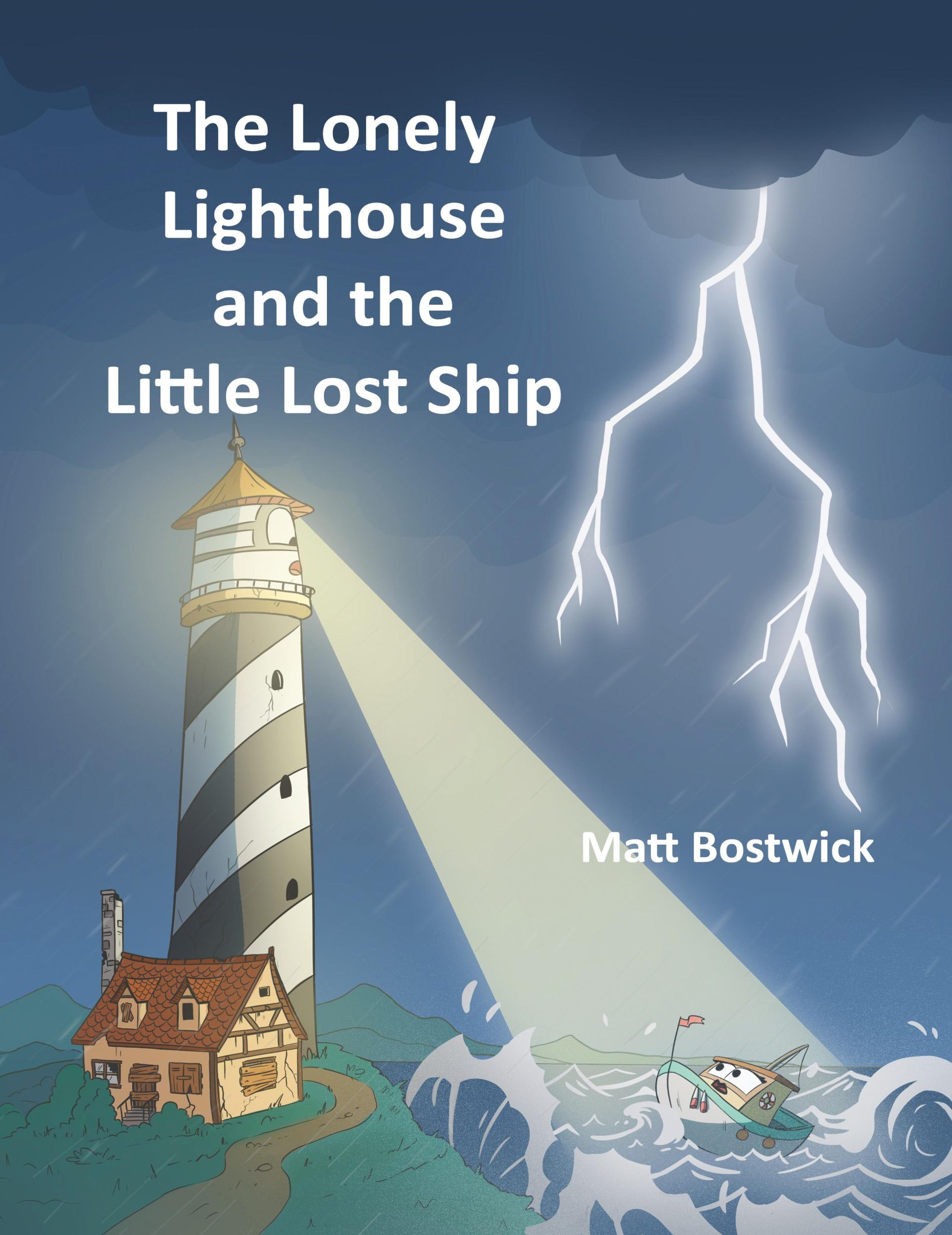 Cover: 9798330241736 | The Lonely Lighthouse and the Little Lost Ship | Matt Bostwick | Buch