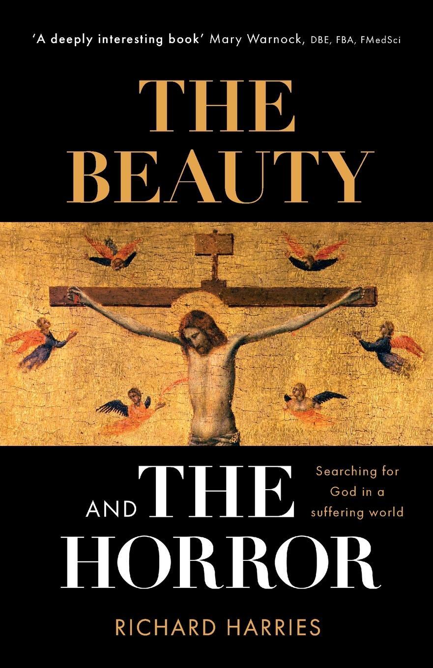 Cover: 9780281076956 | The Beauty and the Horror | Searching For God In A Suffering World