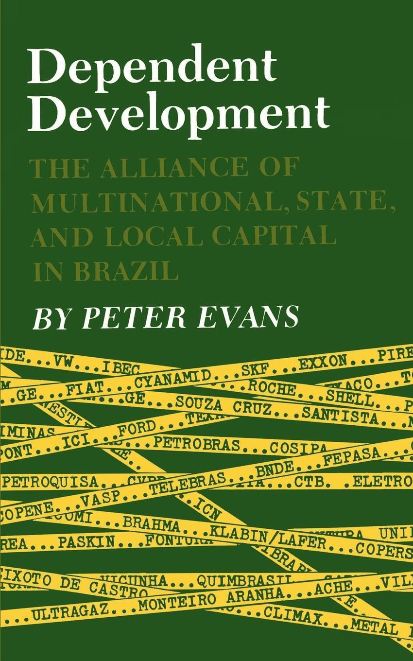 Cover: 9780691021850 | Dependent Development | Peter B. Evans | Taschenbuch | Paperback