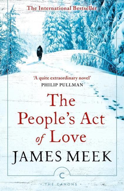 Cover: 9781786894014 | The People's Act Of Love | James Meek | Taschenbuch | The Canons