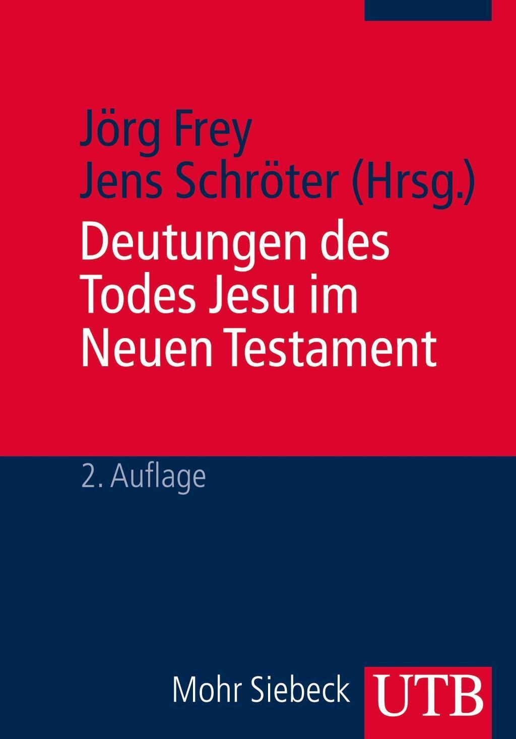 Cover: 9783825238186 | Deutungen des Todes Jesu im Neuen Testament | Taschenbuch | 739 S.