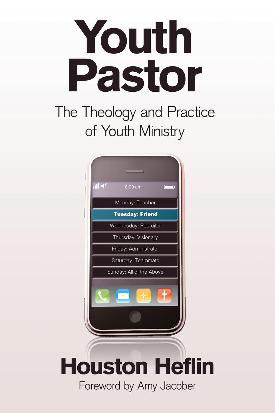 Cover: 9780687650545 | Youth Pastor | The Theology and Practice of Youth Ministry | Heflin