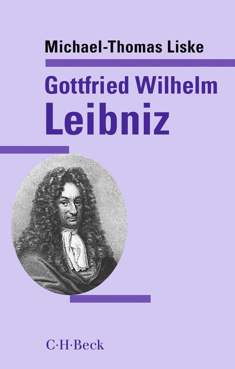 Cover: 9783406791765 | Gottfried Wilhelm Leibniz | Michael-Thomas Liske | Taschenbuch | 2022