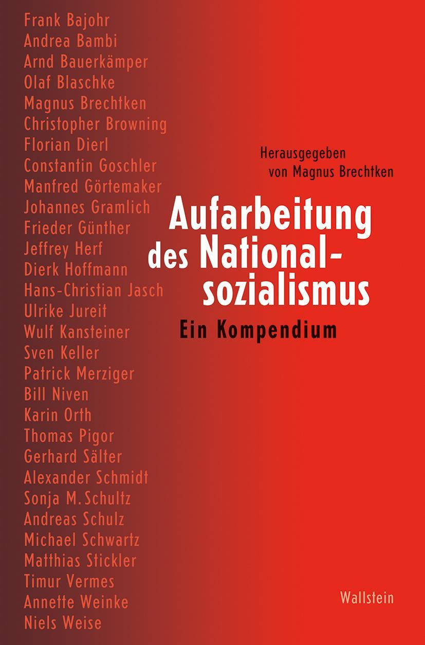 Cover: 9783835350496 | Aufarbeitung des Nationalsozialismus | Ein Kompendium | Brechtken