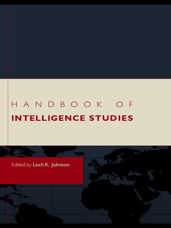 Cover: 9780415777834 | Handbook of Intelligence Studies | Taschenbuch | Englisch | 2009