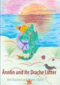 Cover: 9783848218721 | Ännlin und ihr Drache Lütter | Von Drachen und Hexen | Susanne Nitsch