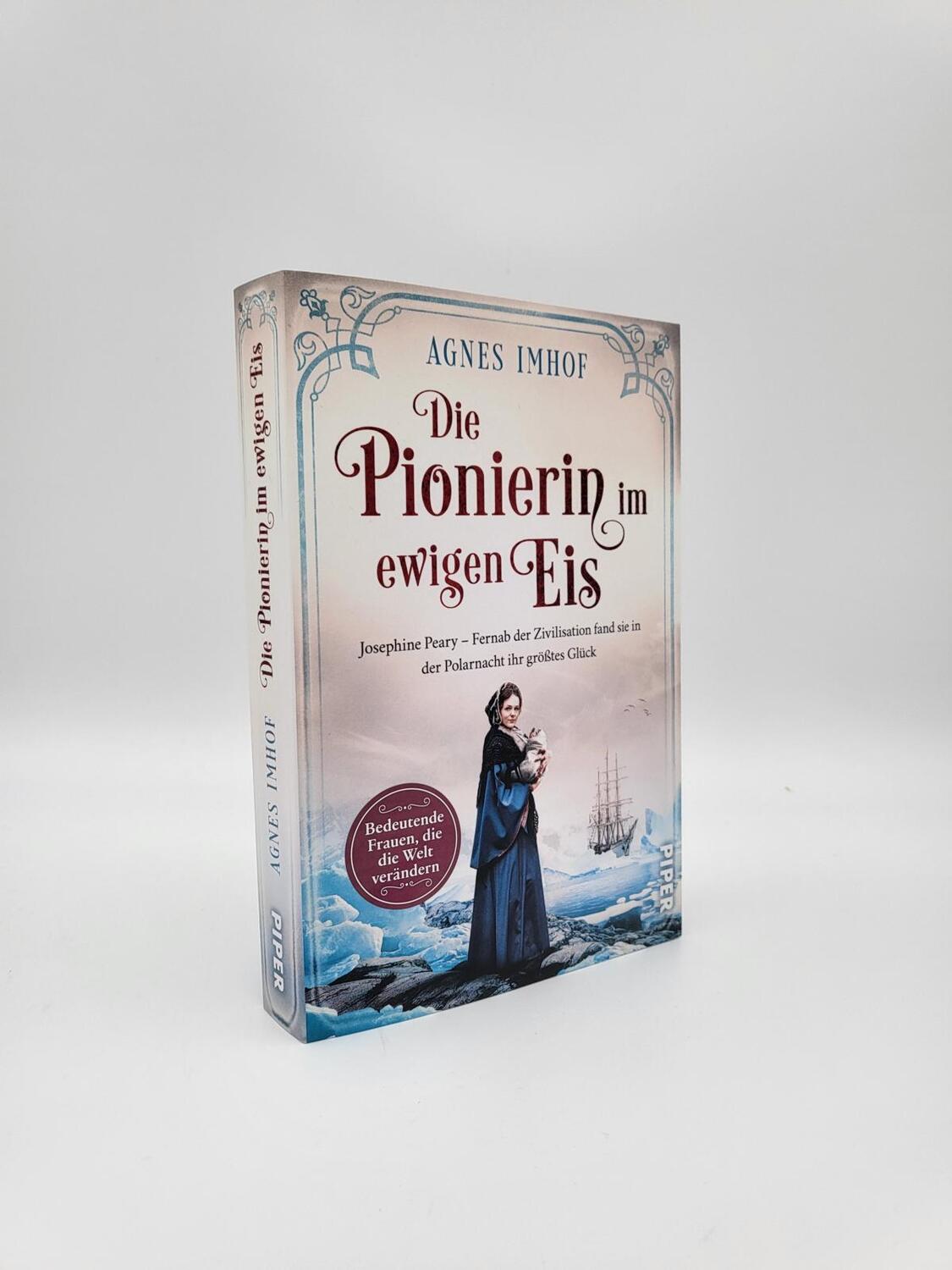 Bild: 9783492062701 | Die Pionierin im ewigen Eis | Agnes Imhof | Taschenbuch | Deutsch