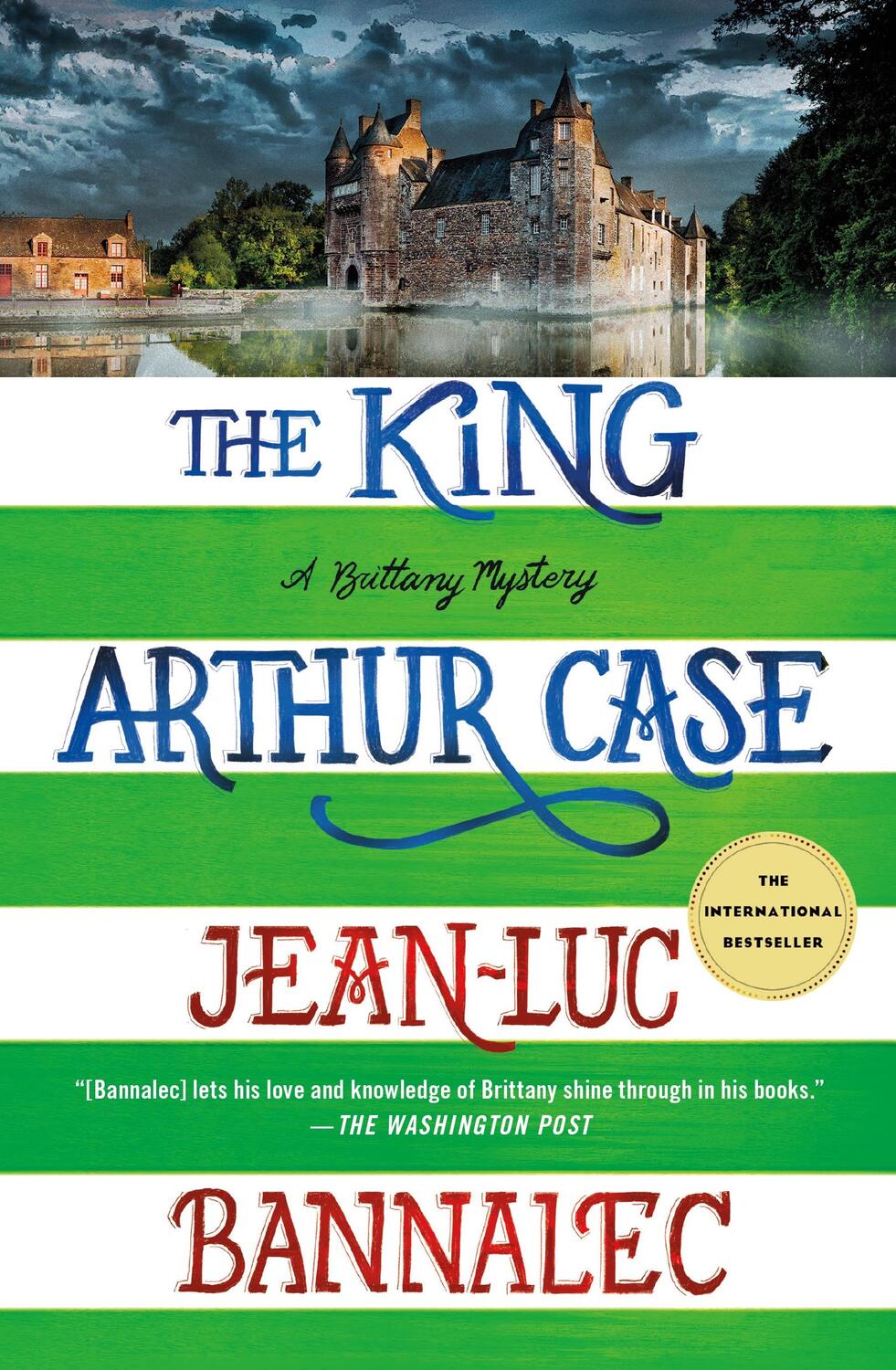 Cover: 9781250874764 | The King Arthur Case | A Brittany Mystery | Jean-Luc Bannalec | Buch