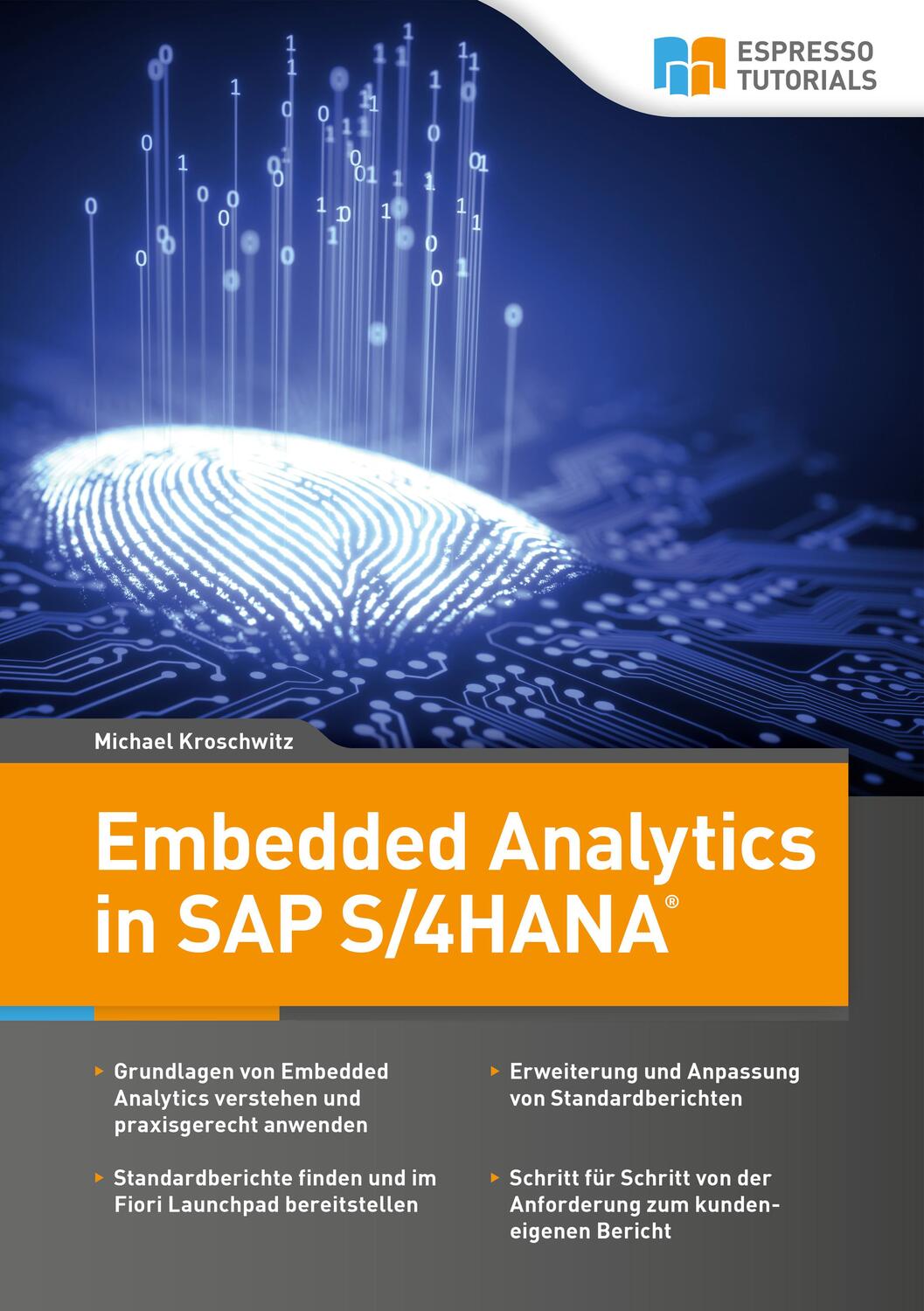Cover: 9783960121961 | Embedded Analytics in SAP S/4HANA | Michael Kroschwitz | Taschenbuch