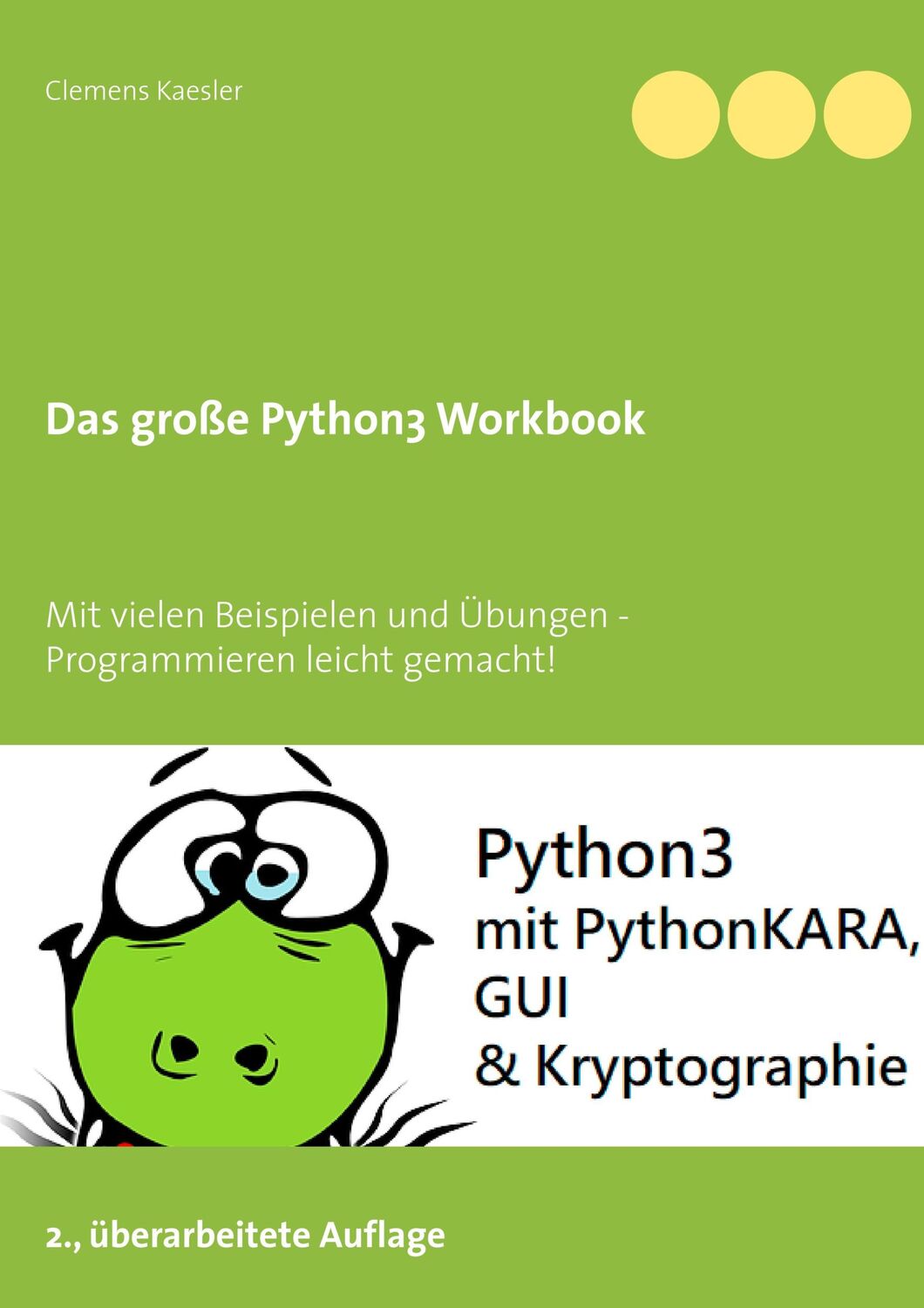 Cover: 9783751900874 | Das große Python3 Workbook | Clemens Kaesler | Taschenbuch | Paperback