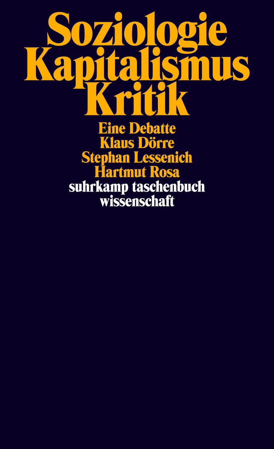 Cover: 9783518295236 | Soziologie - Kapitalismus - Kritik | Eine Debatte | Dörre (u. a.)