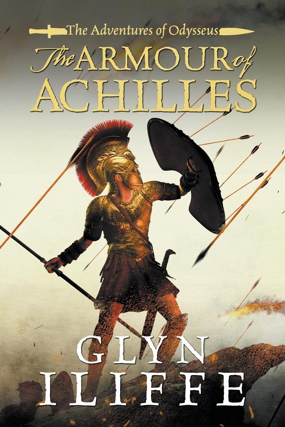 Cover: 9781788631631 | The Armour of Achilles | Glyn Iliffe | Taschenbuch | Paperback | 2019