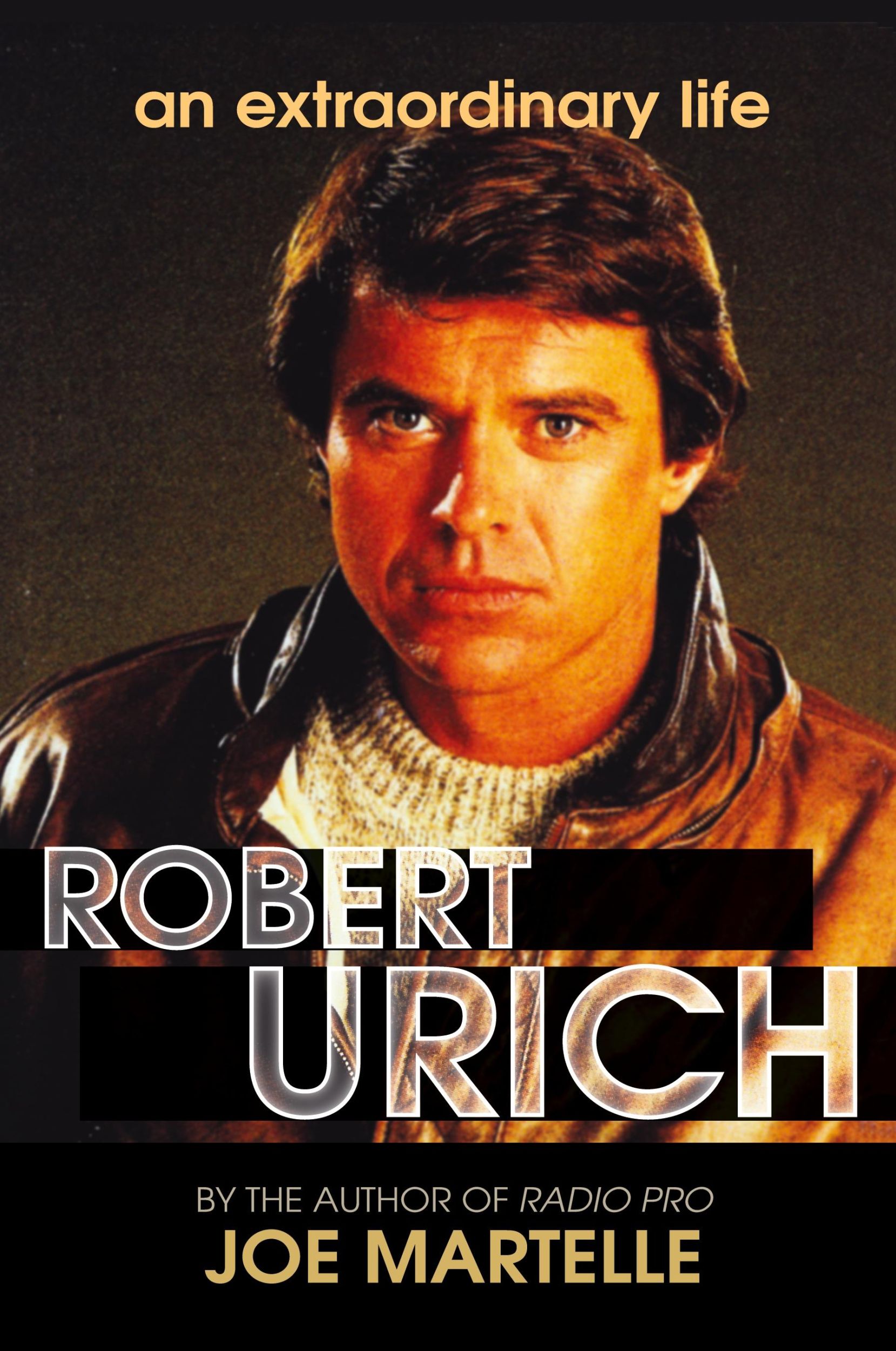 Cover: 9781629334561 | The Robert Urich Story - An Extraordinary Life | Joe Martelle | Buch