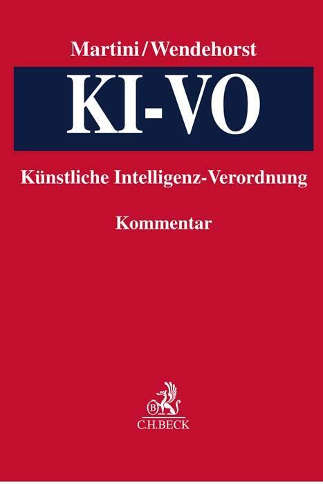 Cover: 9783406811364 | KI-VO. Verordnung über Künstliche Intelligenz | Mario Martini (u. a.)