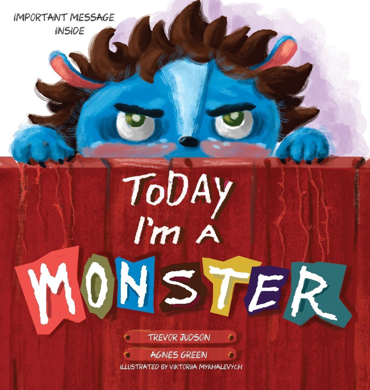 Cover: 9781532377938 | Today I'm a Monster | Agnes Green | Buch | HC gerader Rücken kaschiert