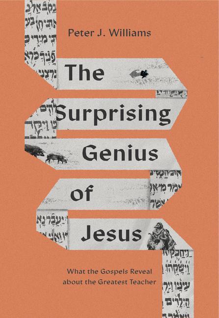 Cover: 9781433588365 | The Surprising Genius of Jesus | Peter J. Williams | Taschenbuch