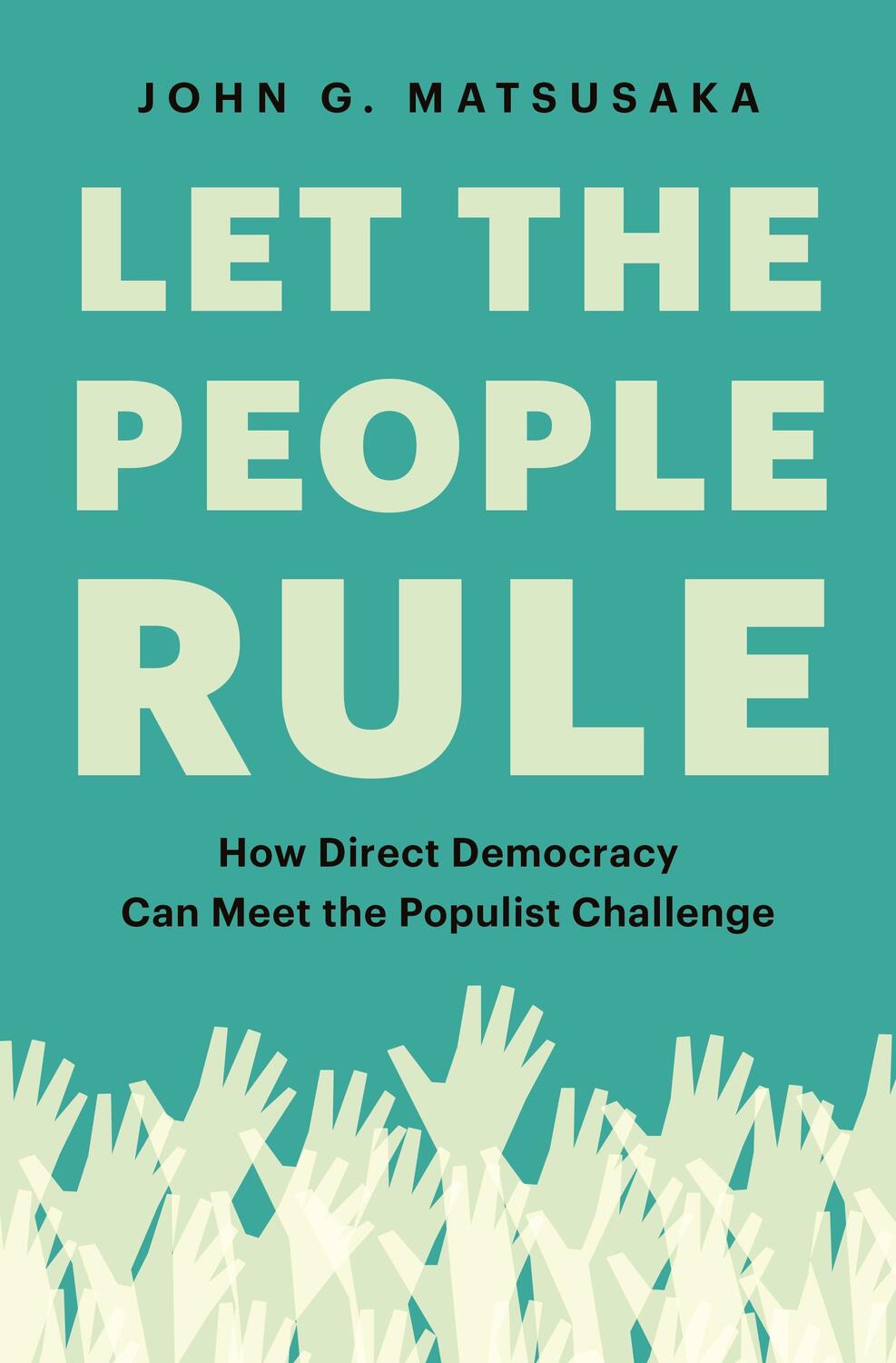 Cover: 9780691199740 | Let the People Rule | John G Matsusaka | Taschenbuch | Englisch | 2022