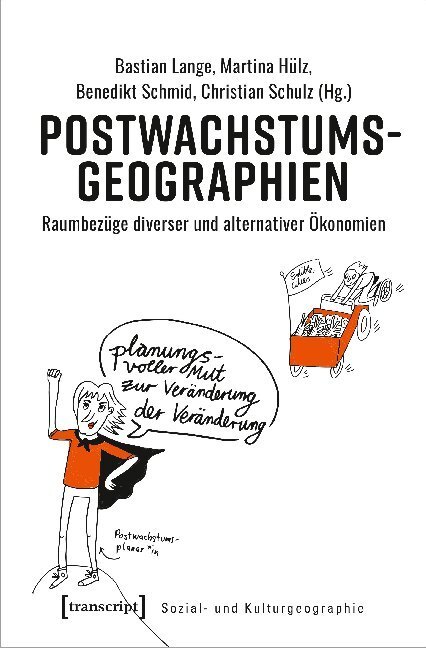 Cover: 9783837651805 | Postwachstumsgeographien | Bastian Lange (u. a.) | Taschenbuch | 2020