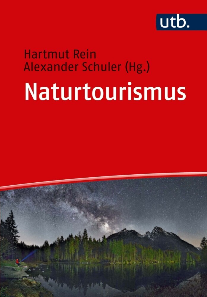 Cover: 9783825249168 | Naturtourismus | Hartmut Rein (u. a.) | Taschenbuch | 2019 | UTB