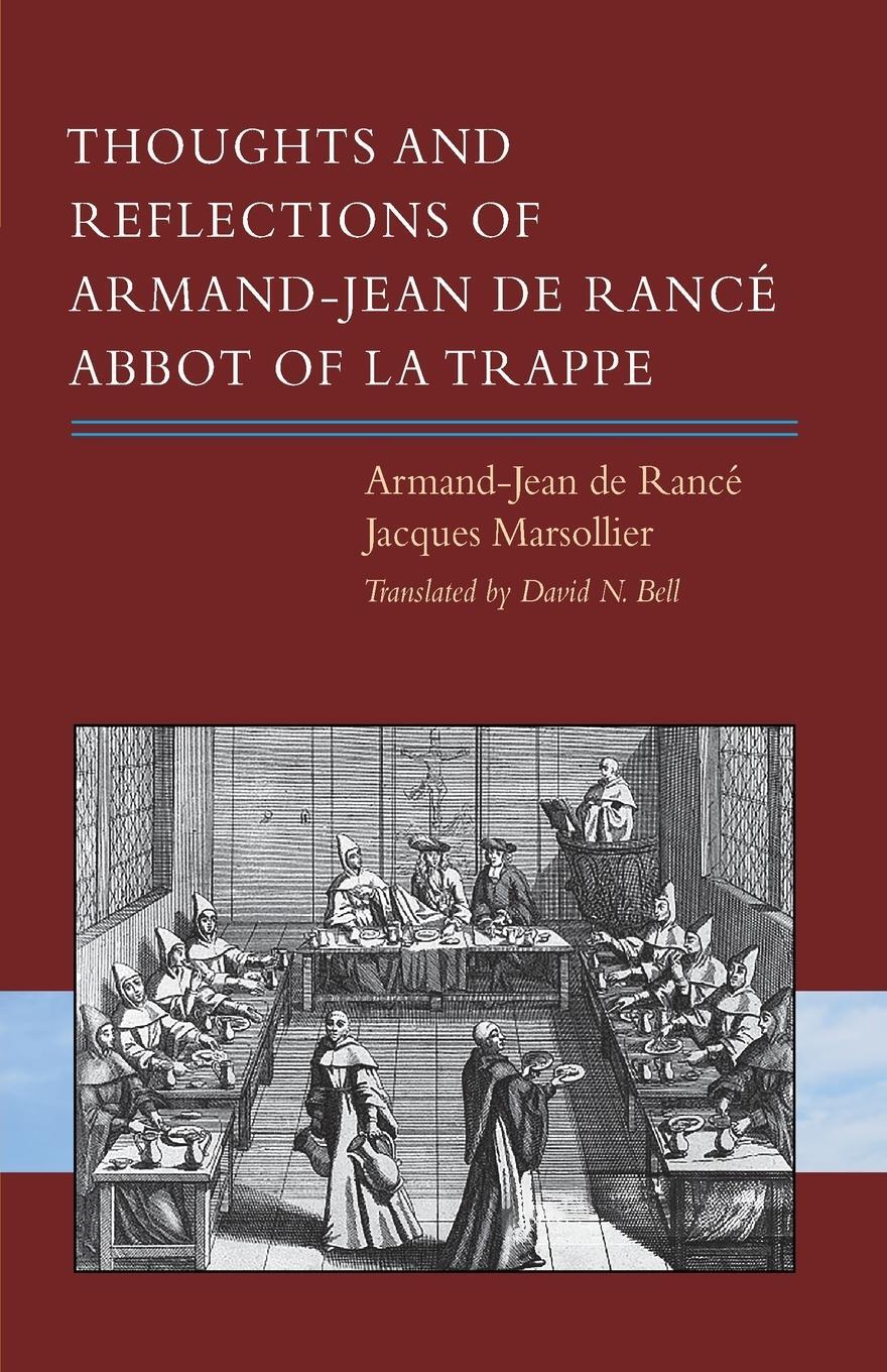 Cover: 9780879071349 | Thoughts and Reflections of Armand-Jean de Rancé, Abbot of La Trappe