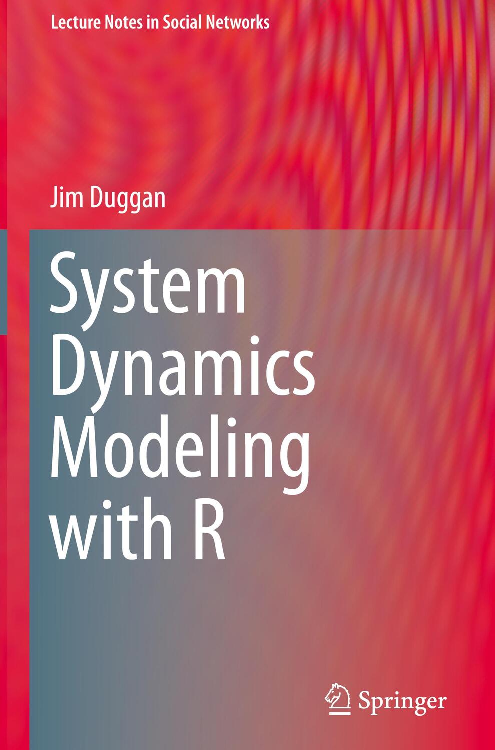 Cover: 9783319340418 | System Dynamics Modeling with R | Jim Duggan | Buch | Englisch | 2016