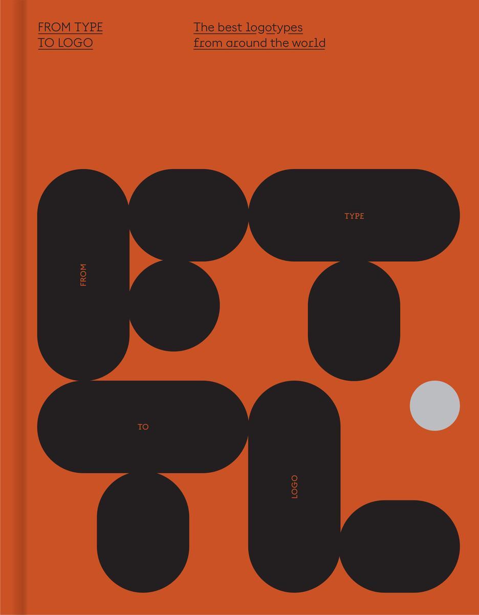 Cover: 9789887566595 | From Type to Logo | The best logotypes from around the world | Buch
