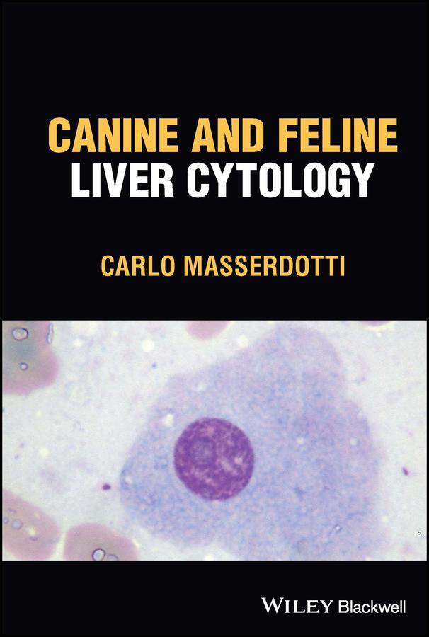 Cover: 9781119895541 | Canine and Feline Liver Cytology | Carlo Masserdotti | Buch | 288 S.