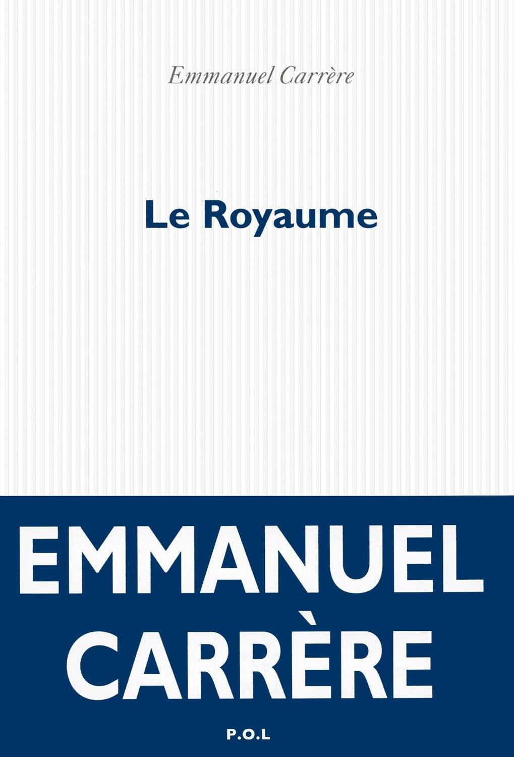 Cover: 9782070793464 | Le royaume | Emmanuel Carrère | Taschenbuch | Französisch | 2016