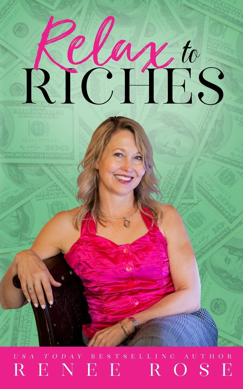 Cover: 9781637203545 | Relax to Riches | Renee Rose | Taschenbuch | Englisch | 2024