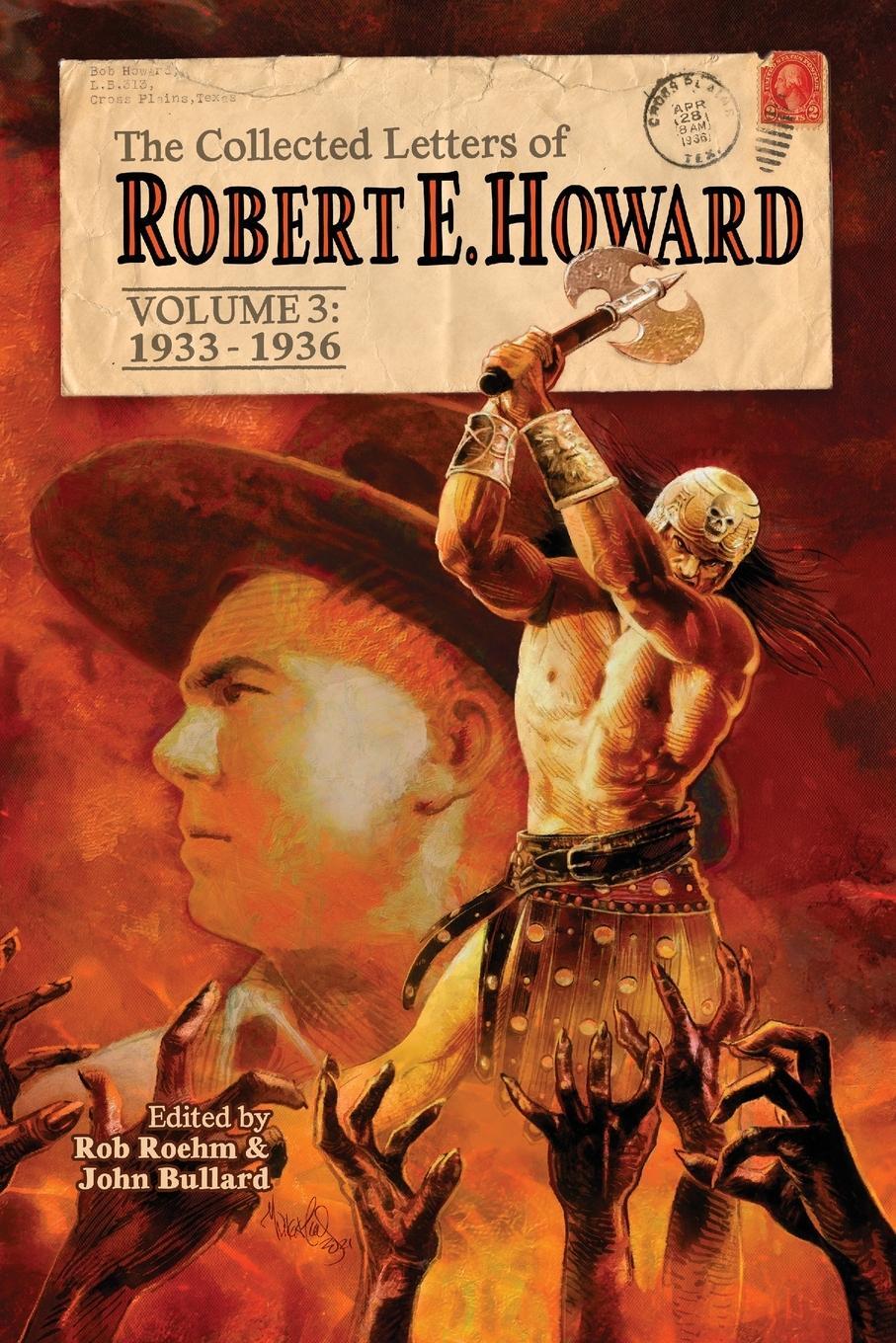 Cover: 9781955446051 | The Collected Letters of Robert E. Howard, Volume 3 | Robert E. Howard