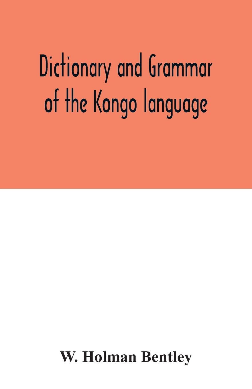 Cover: 9789354032103 | Dictionary and grammar of the Kongo language, as spoken at San...