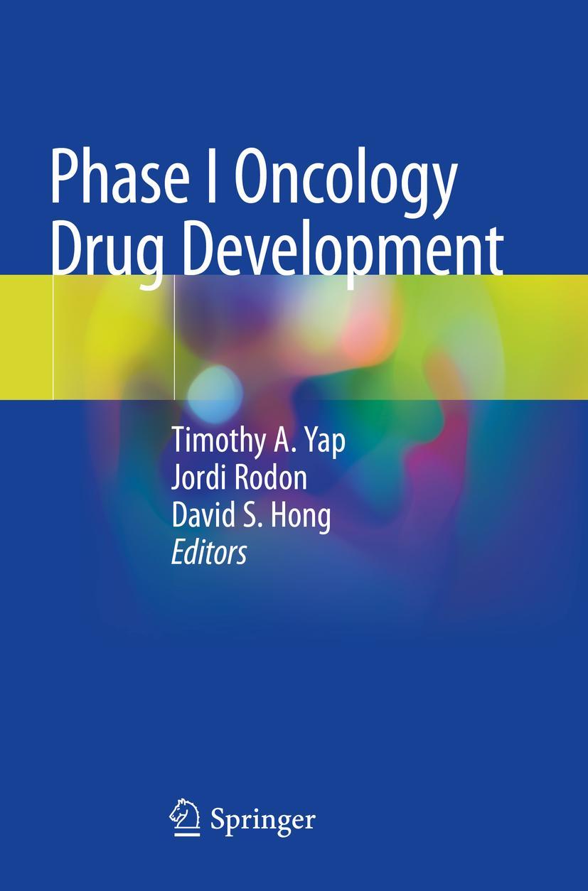 Cover: 9783030476847 | Phase I Oncology Drug Development | Timothy A. Yap (u. a.) | Buch | x