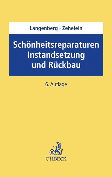 Cover: 9783406755057 | Schönheitsreparaturen, Instandsetzung und Rückbau | Langenberg (u. a.)