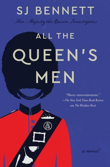 Cover: 9780063227910 | All the Queen's Men | A Novel | S. J. Bennett | Taschenbuch | Trade PB