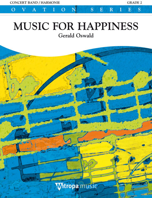 Cover: 9790035224465 | Music for Happiness | Gerald Oswald | Ovation Series | Partitur | 2013